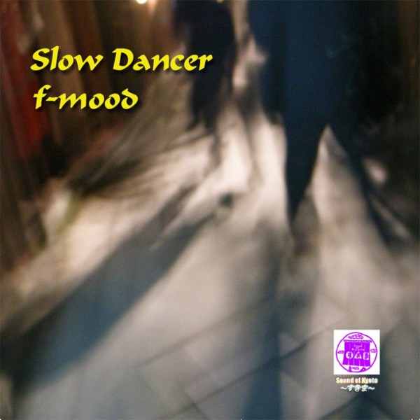 Sound of KYOTO～すきま～／SLOW DANCER