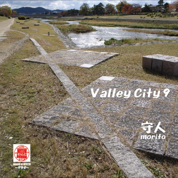 Sound of KYOTO～すきま～／Valley City 9