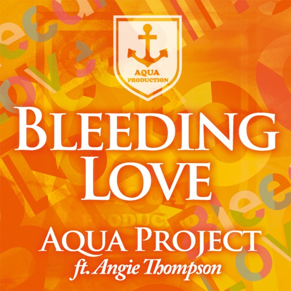 Bleeding Love feat. Angie Thompson
