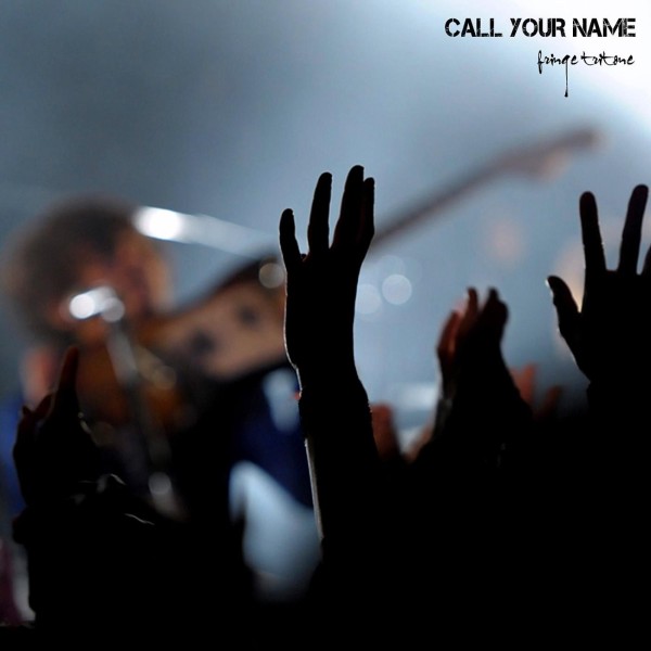 CALL YOUR NAME