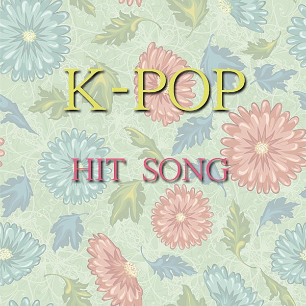 K-POP HIT SONG VOL.1