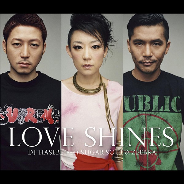 Love Shines feat. SUGAR SOUL & ZEEBRA