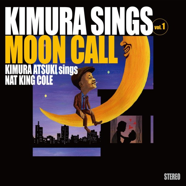 Kimura Sings Vol.1～Moon Call