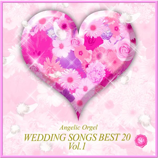 Wedding Songs Best 20 Vol.1