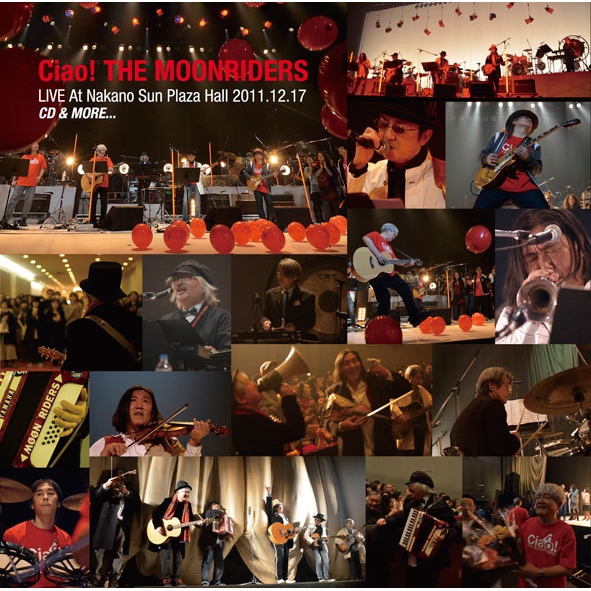 CIAO! THE MOONRIDERS LIVE at NAKANO SUNPLAZA HALL 2011.12.17 CD & MORE…