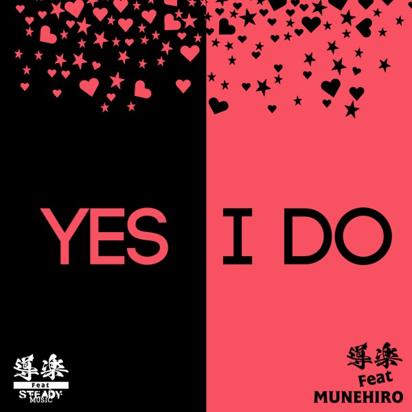 YES I DO feat. MUNEHIRO -Single