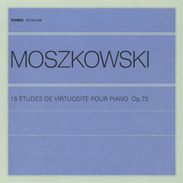 モシュコフスキー 15の練習曲 [全音楽譜準拠] （監修： 藤原亜美）