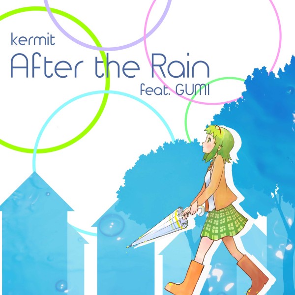 After The Rain (feat.GUMI)