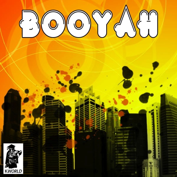 Booyah (Originally Performed by Showtek feat. We Are Loud & Sonny Wilson)