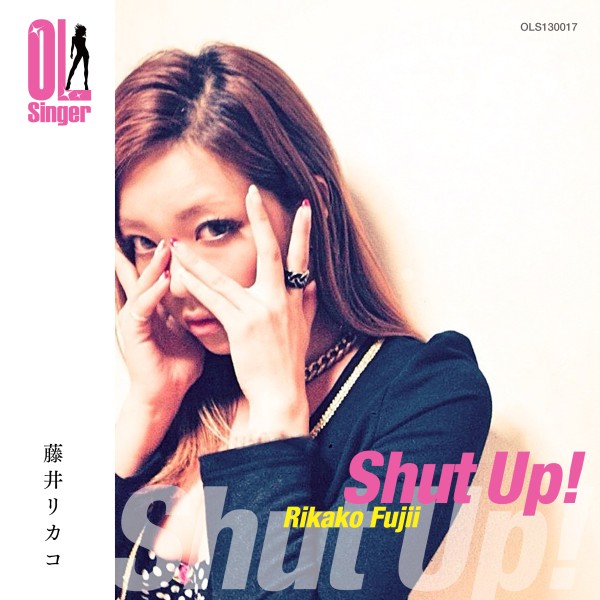 Shut up!(OL Singer)