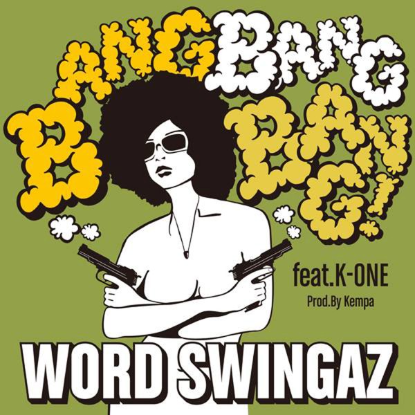 Bang Bang Bang feat. K-ONE -Single