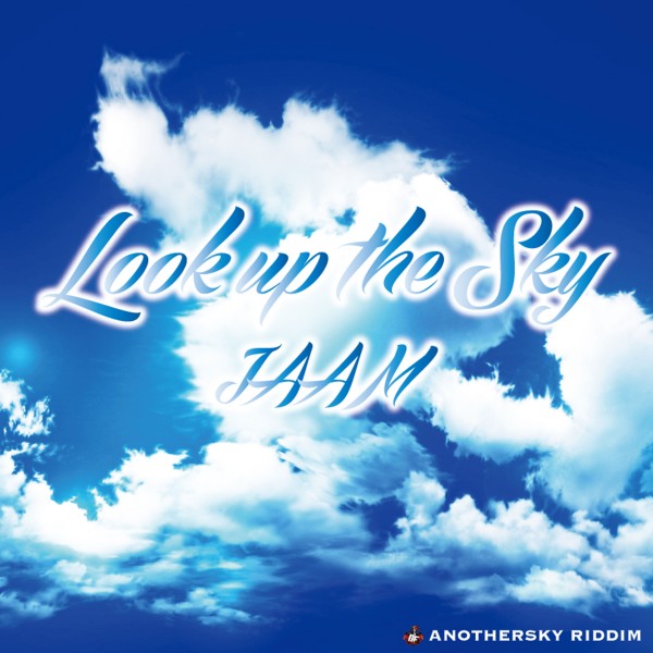 LOOK UP THE SKY -Single