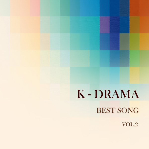 K-DRAMA BEST SONG VOL.2