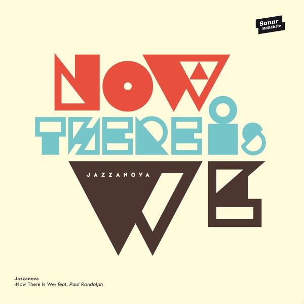 Now There Is We feat. Paul Randolph