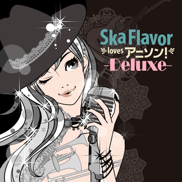 Ska Flavor loves アニソン！-Deluxe Edition-