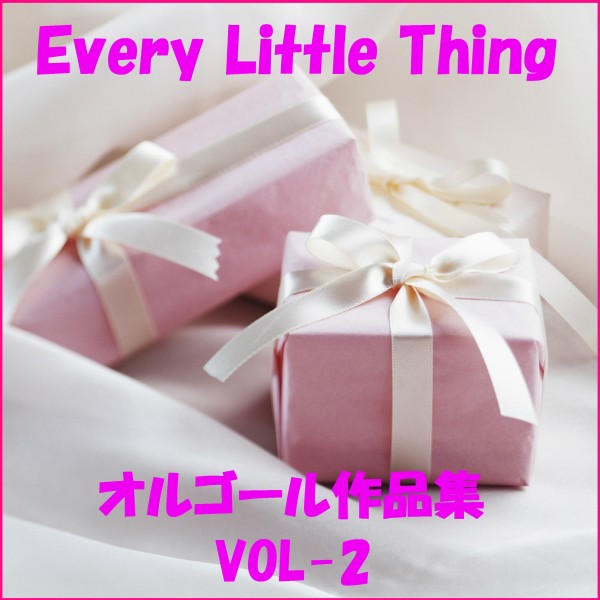 Every Little Thing 作品集 VOL-2