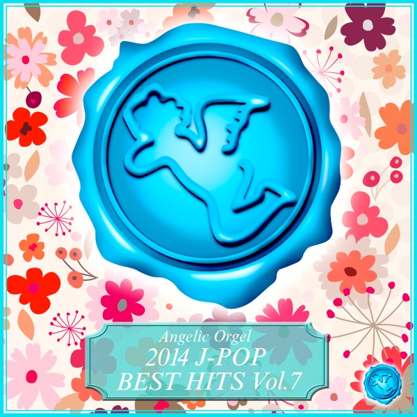 2014 J-POP BEST HITS Vol.7