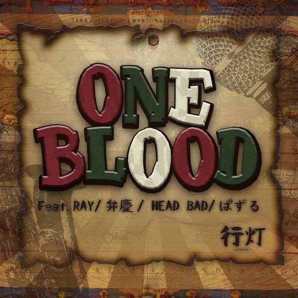 One Blood feat. Ray, 弁慶, Head Bad & ぱずる -Single