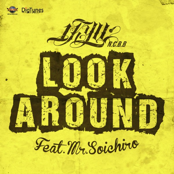 LOOK AROUND feat. Mr.SOICHIRO -Single