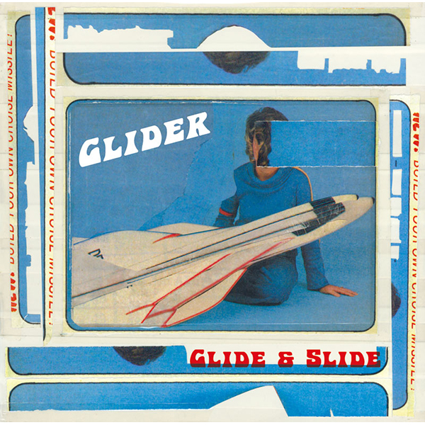 Glider『Glide & Slide』