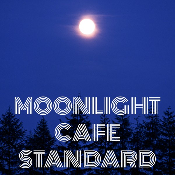 Moonlight Cafe Standard