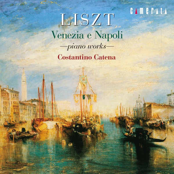 リスト：ヴェネツィアとナポリ～ピアノ作品集