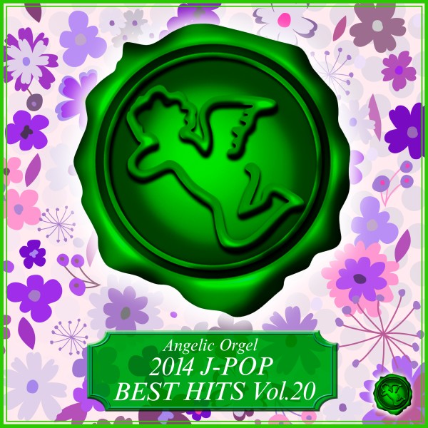 2014 J-POP BEST HITS Vol.20