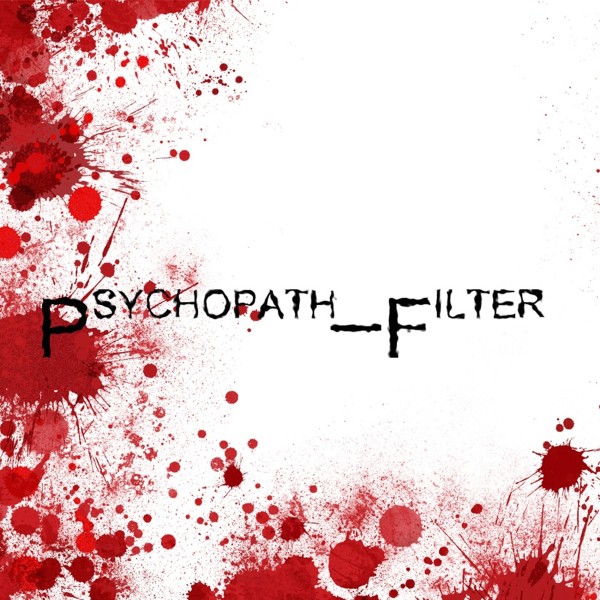 Psychopath_Filter feat.神威がくぽ