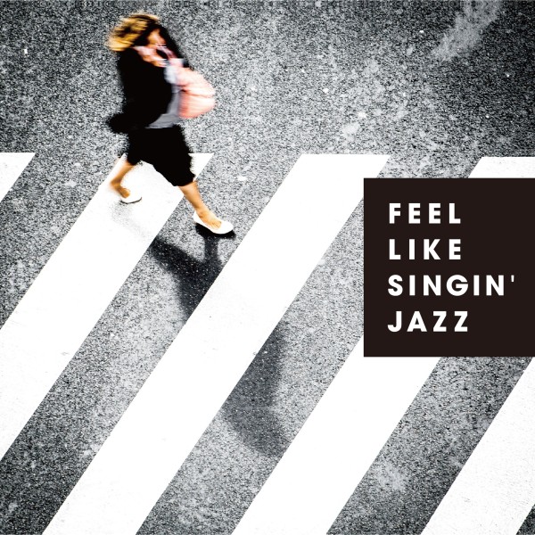 Feel Like Singin' Jazz