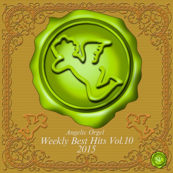 Weekly Best Hits Vol.10 2015 (オルゴールミュージック)