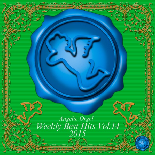 Weekly Best Hits Vol.14 2015 (オルゴールミュージック)