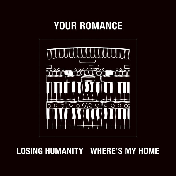 LOSING HUMANITY / WHERE'S MY HOME