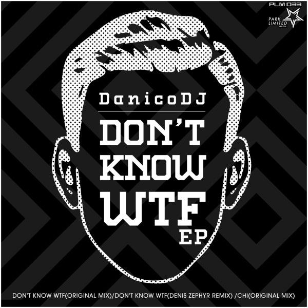 Don't Know WTF EP