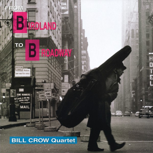 From Birdland To Broadway