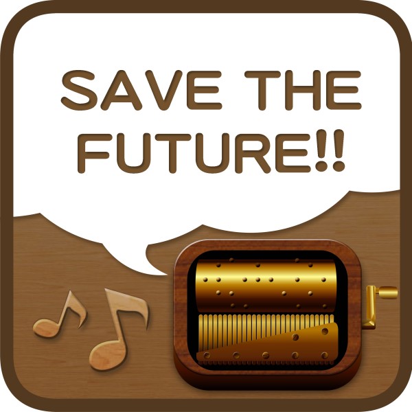 SAVE THE FUTURE!!