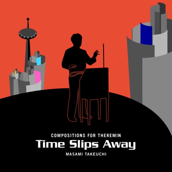 Theremin : Time Slips Away