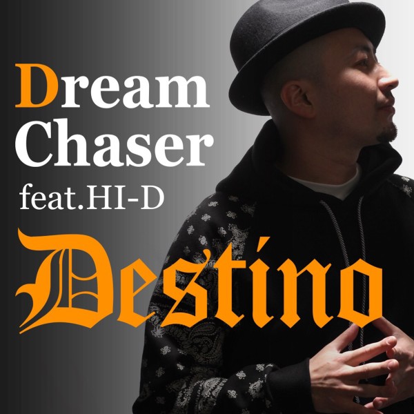 DREAM CHASER feat. HI-D