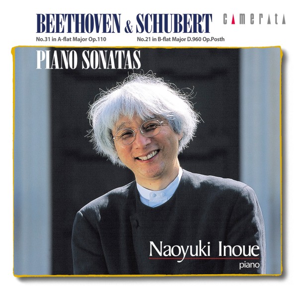 ベートーヴェン、シューベルト：ピアノ・ソナタ