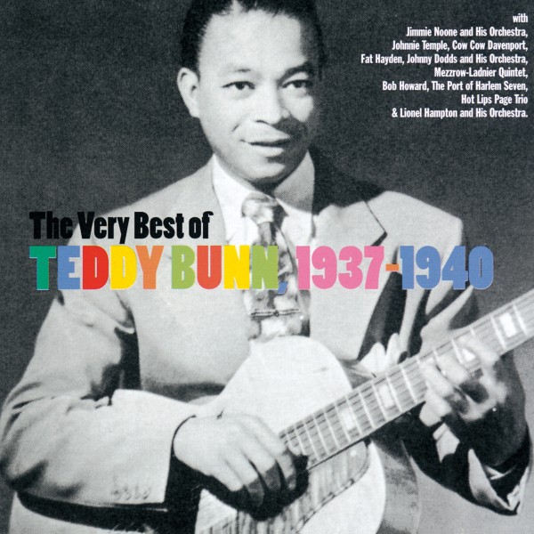 The Very Best of Teddy Bunn, 1937-1940