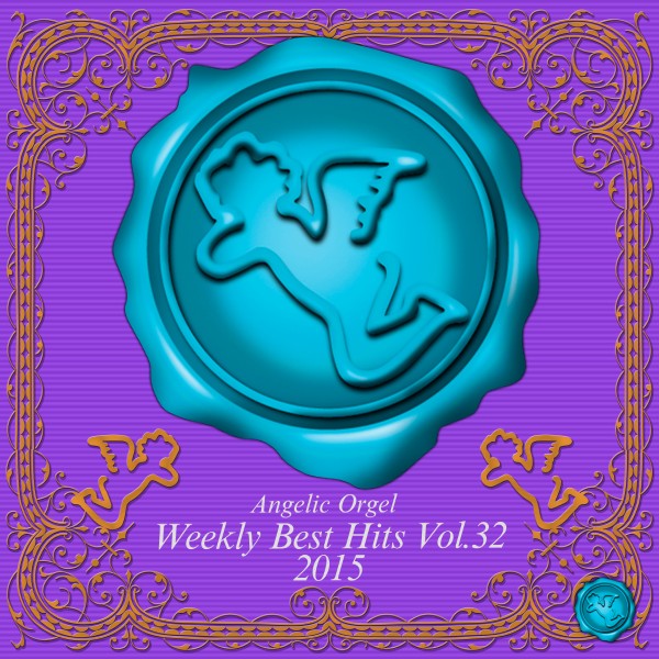 Weekly Best Hits Vol.32 2015 (オルゴールミュージック)