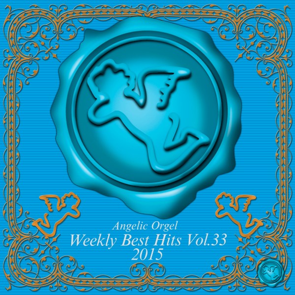 Weekly Best Hits Vol.33 2015 (オルゴールミュージック)