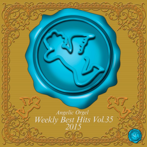 Weekly Best Hits Vol.35 2015 (オルゴールミュージック)