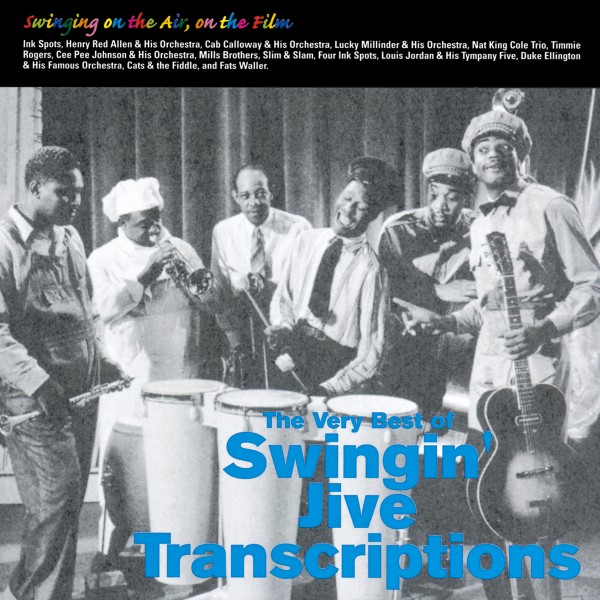 Swinging on the Radio, on the Film - The Very Best of Jive Transcriptions