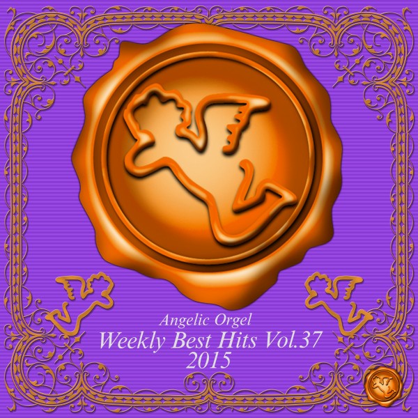 Weekly Best Hits Vol.37 2015 (オルゴールミュージック)