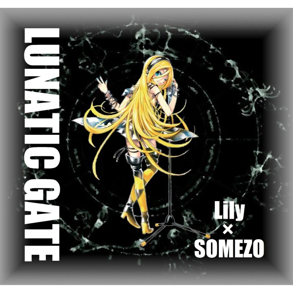 LUNATIC GATE feat.Lily