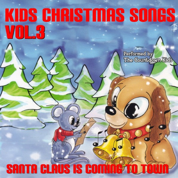 キッズ・クリスマス・ソング Vol. 3 ／サンタが街にやってくる