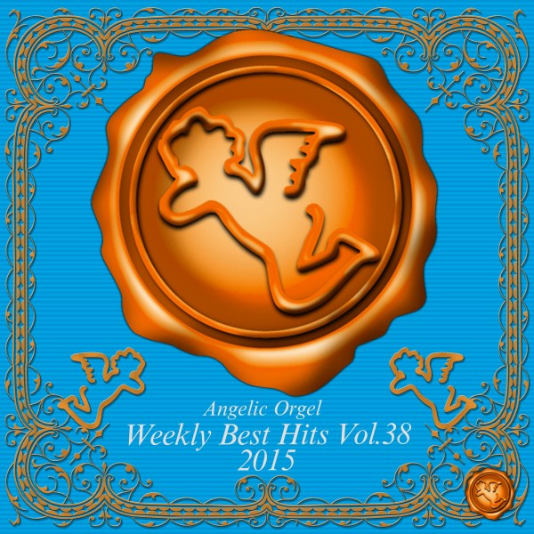 Weekly Best Hits Vol.38 2015 (オルゴールミュージック)