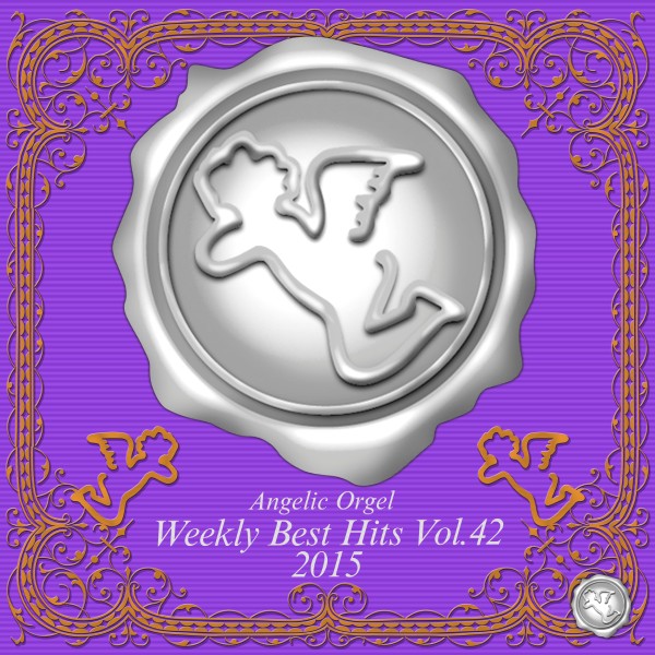 Weekly Best Hits Vol.42 2015 (オルゴールミュージック)