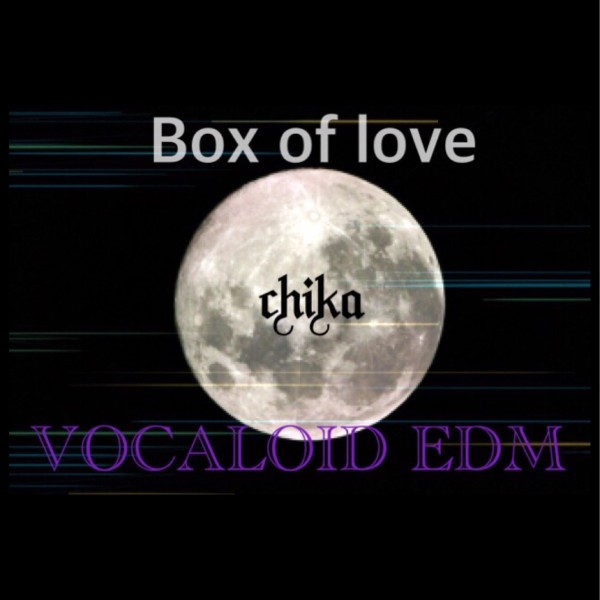 Box of love feat.Chika