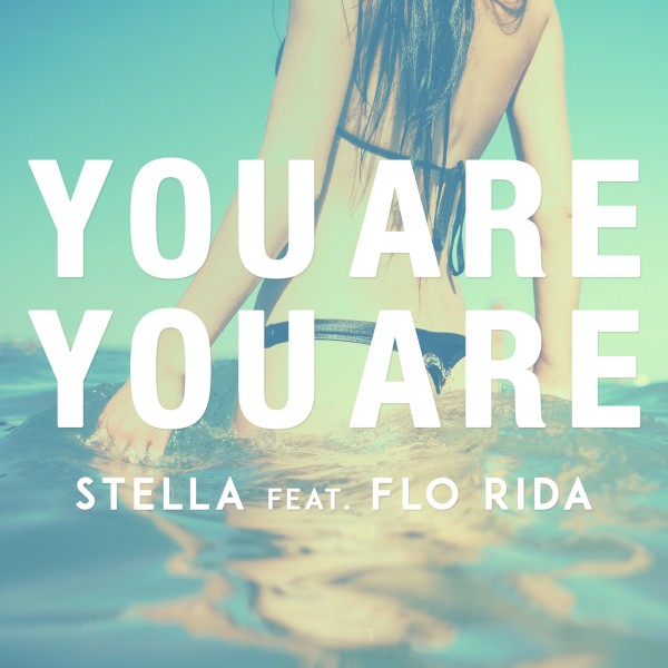 You Are You Are (feat. Flo Rida)